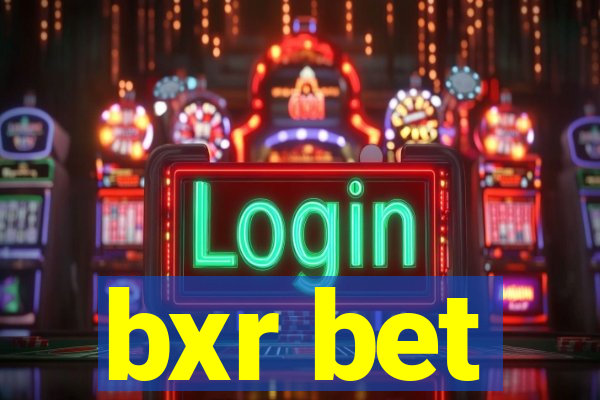 bxr bet